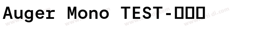 Auger Mono TEST字体转换
